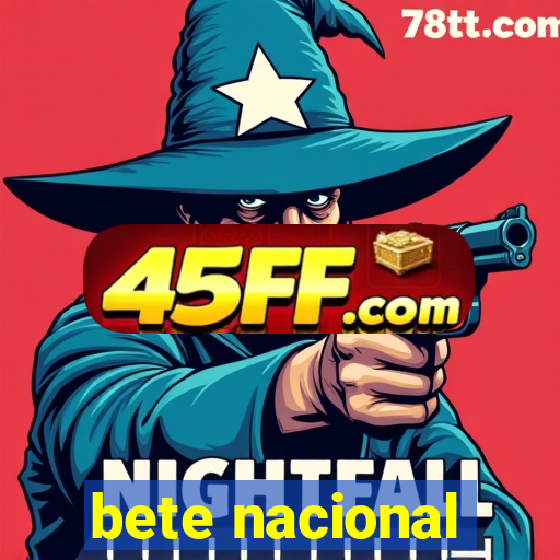 bete nacional